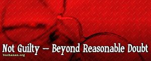 Not Guilty -- Beyond Reasonable Doubt